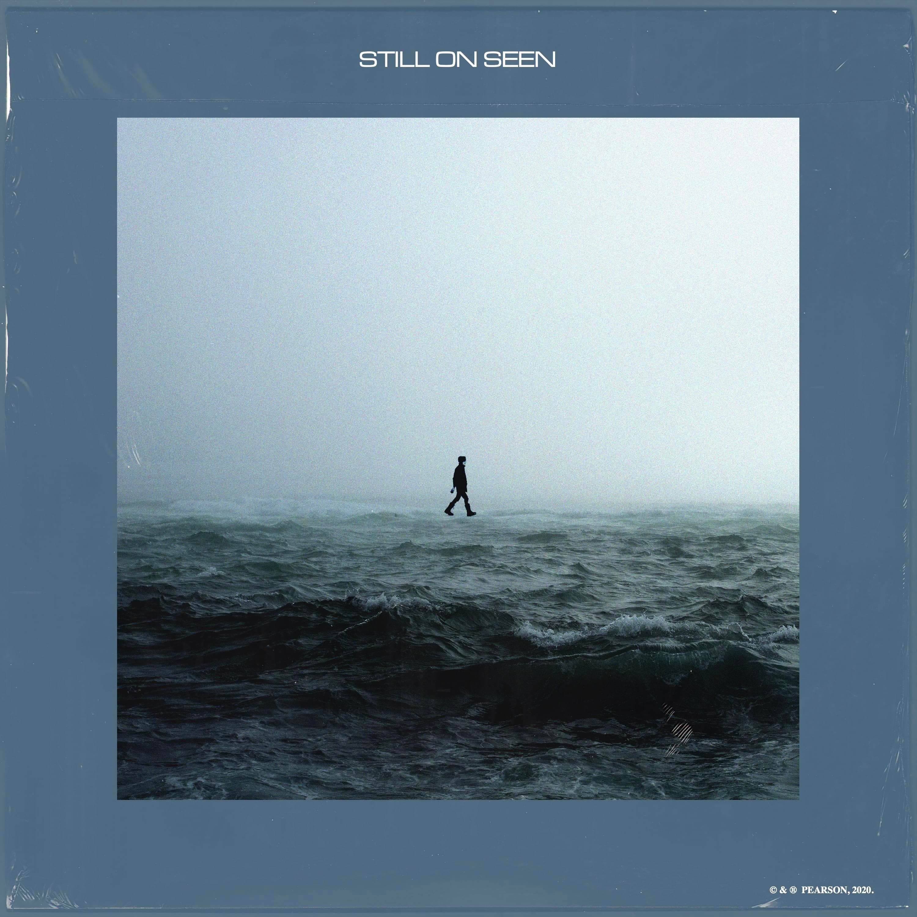 Artwork for Still on Seen by pearson