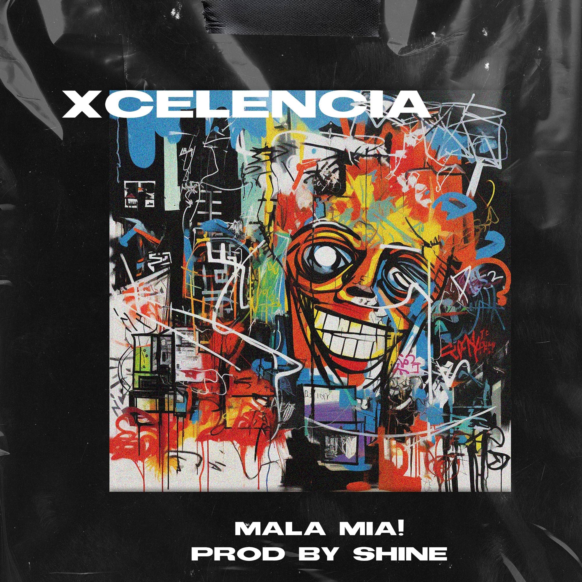 Artwork for MALA MIA! by Xcelencia