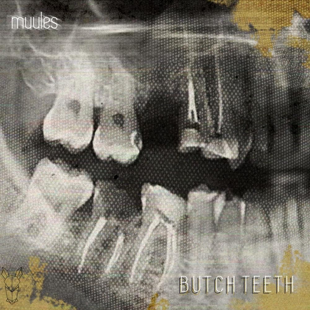 Artwork for Butch Teeth by Muules