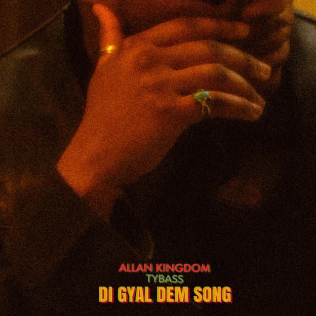 Artwork for Di Gyal Dem Song by Allan Kingdom