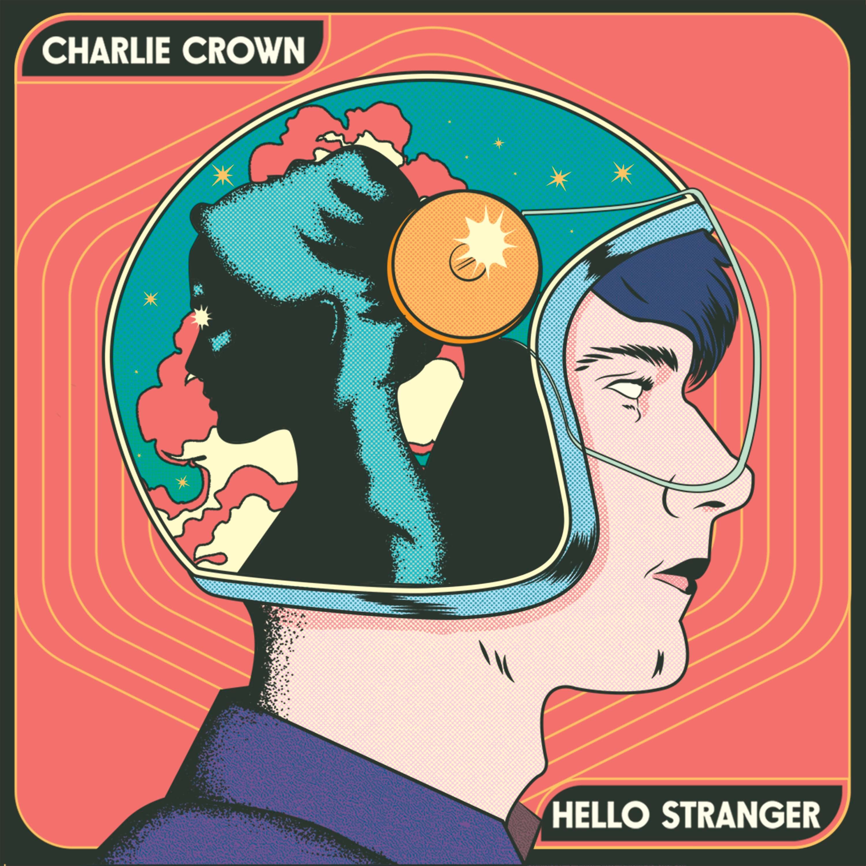 Artwork for Hello Stranger by Charlie Crown