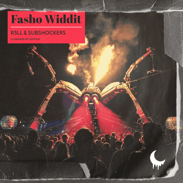 Artwork for Fasho Widdit (Feat. SUBShockers) by R3LL