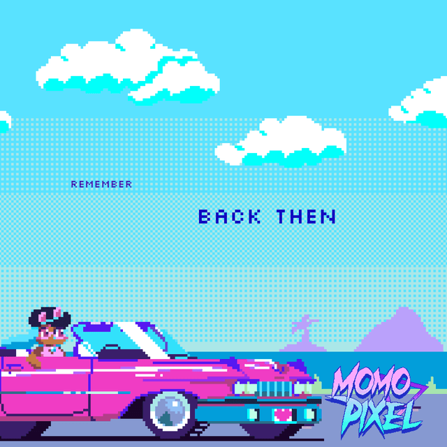 Artwork for Back Then by Momo Pixel