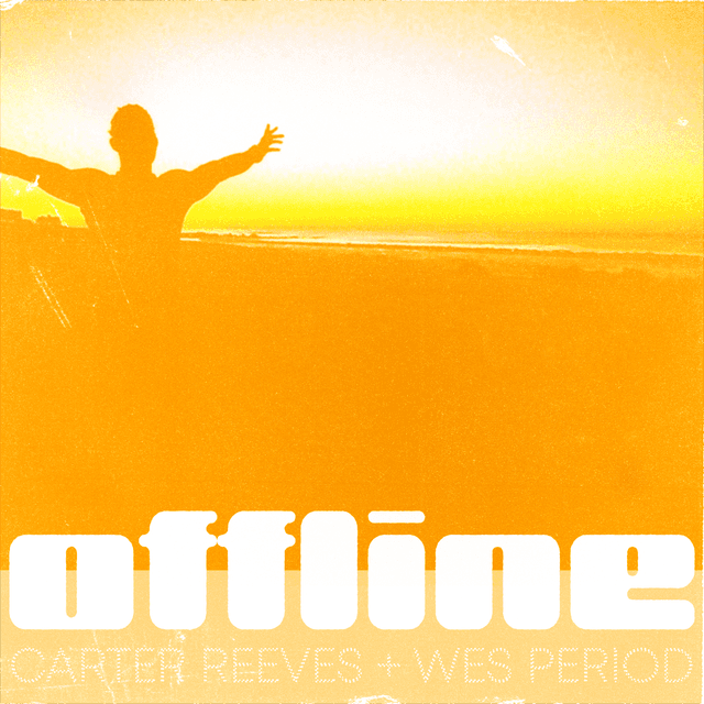 Artwork for Offline feat. Wes Period by Carter Reeves