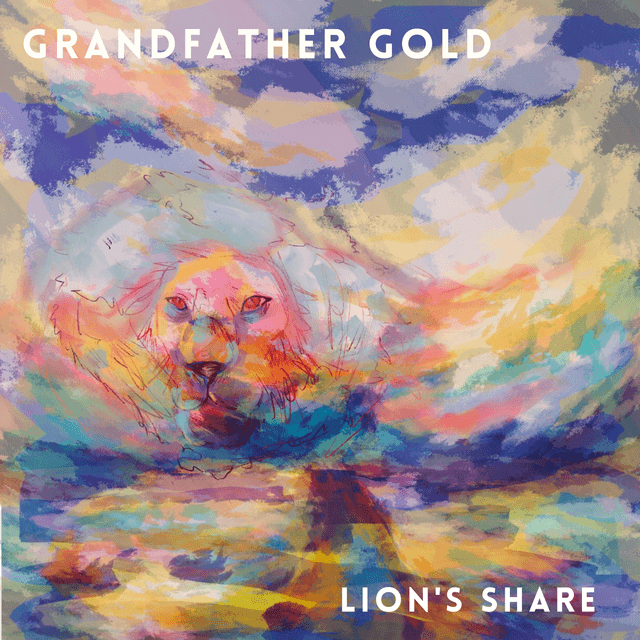 Artwork for Lion's Share by Grandfather Gold