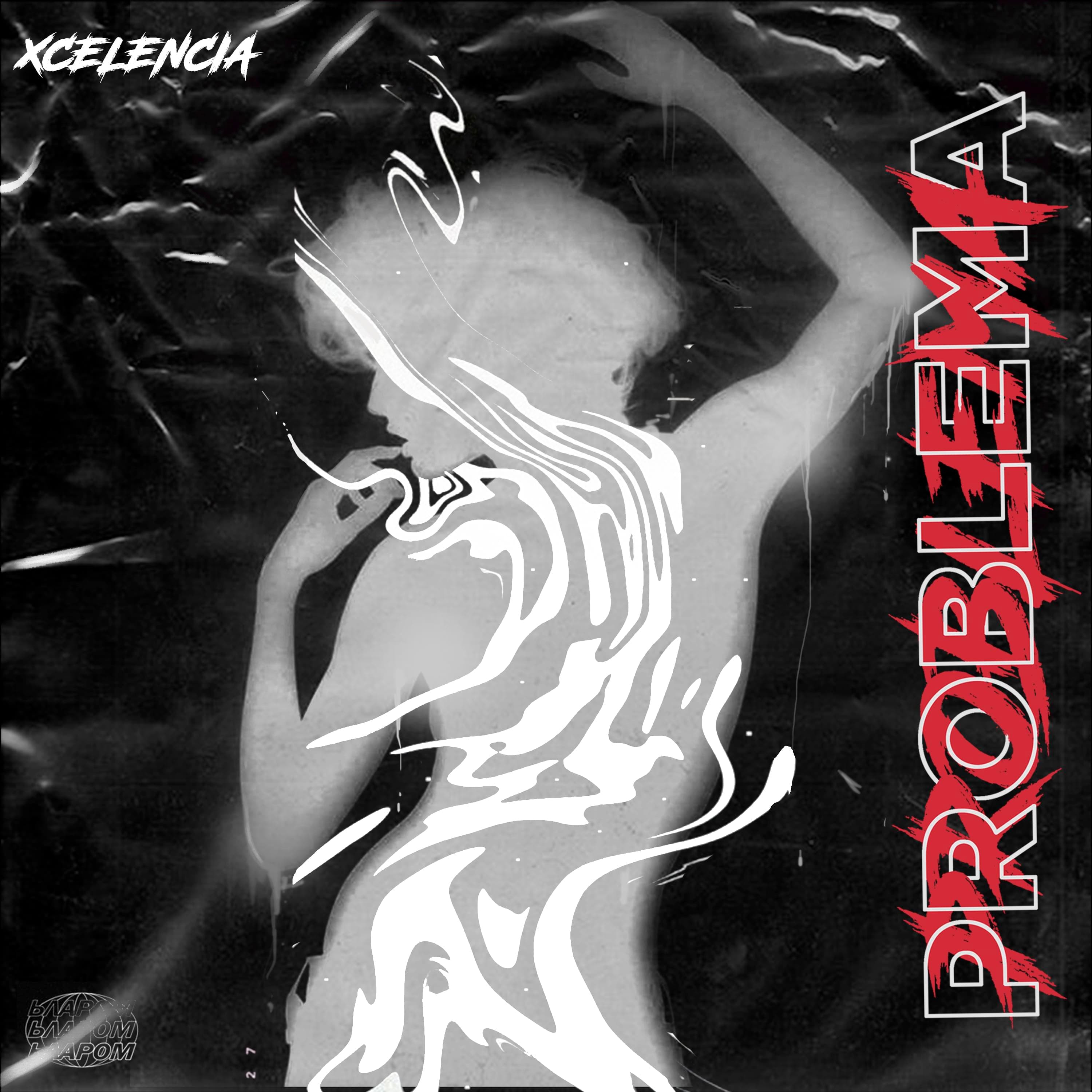 Artwork for Problema by Xcelencia