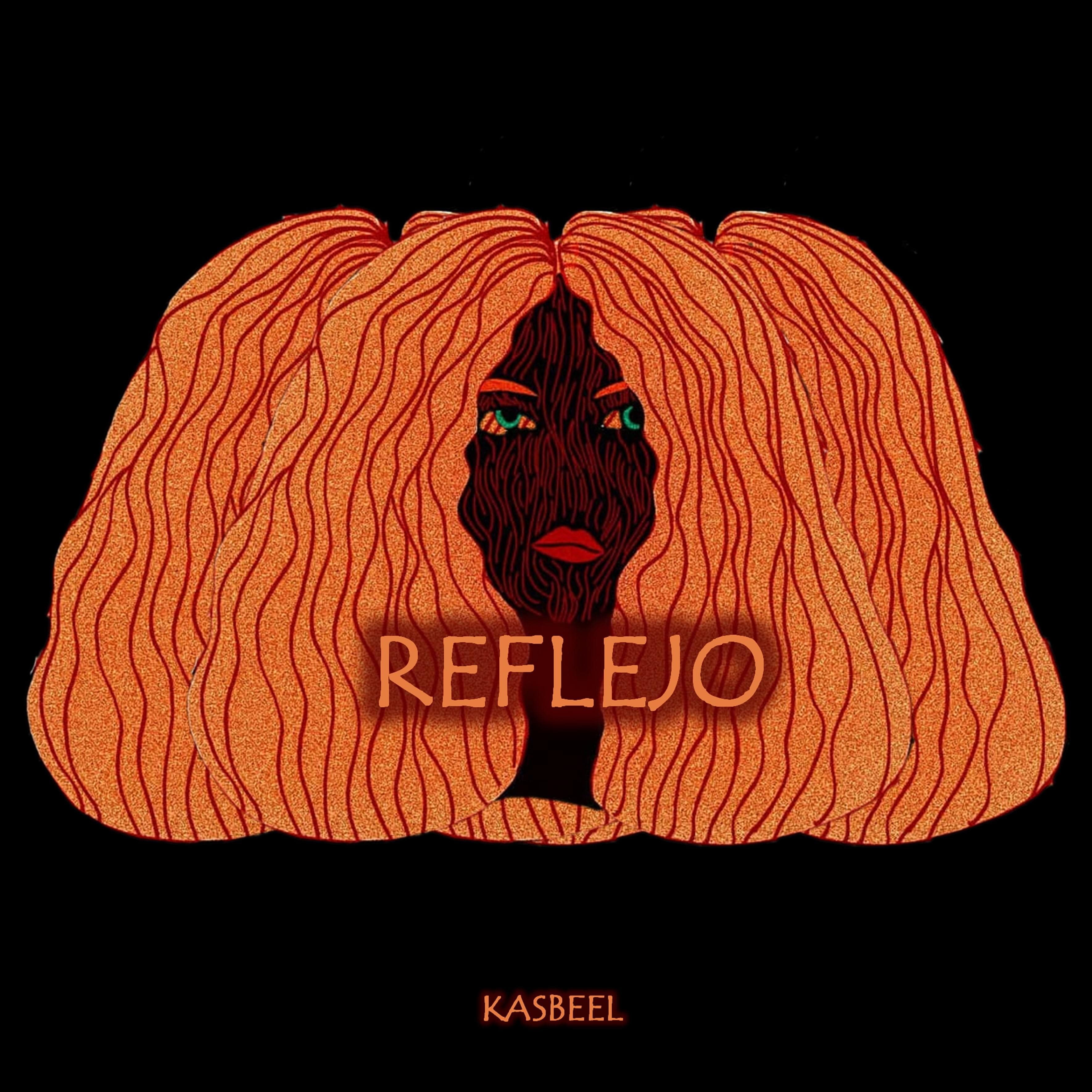 Artwork for Reflejo by Kasbeel