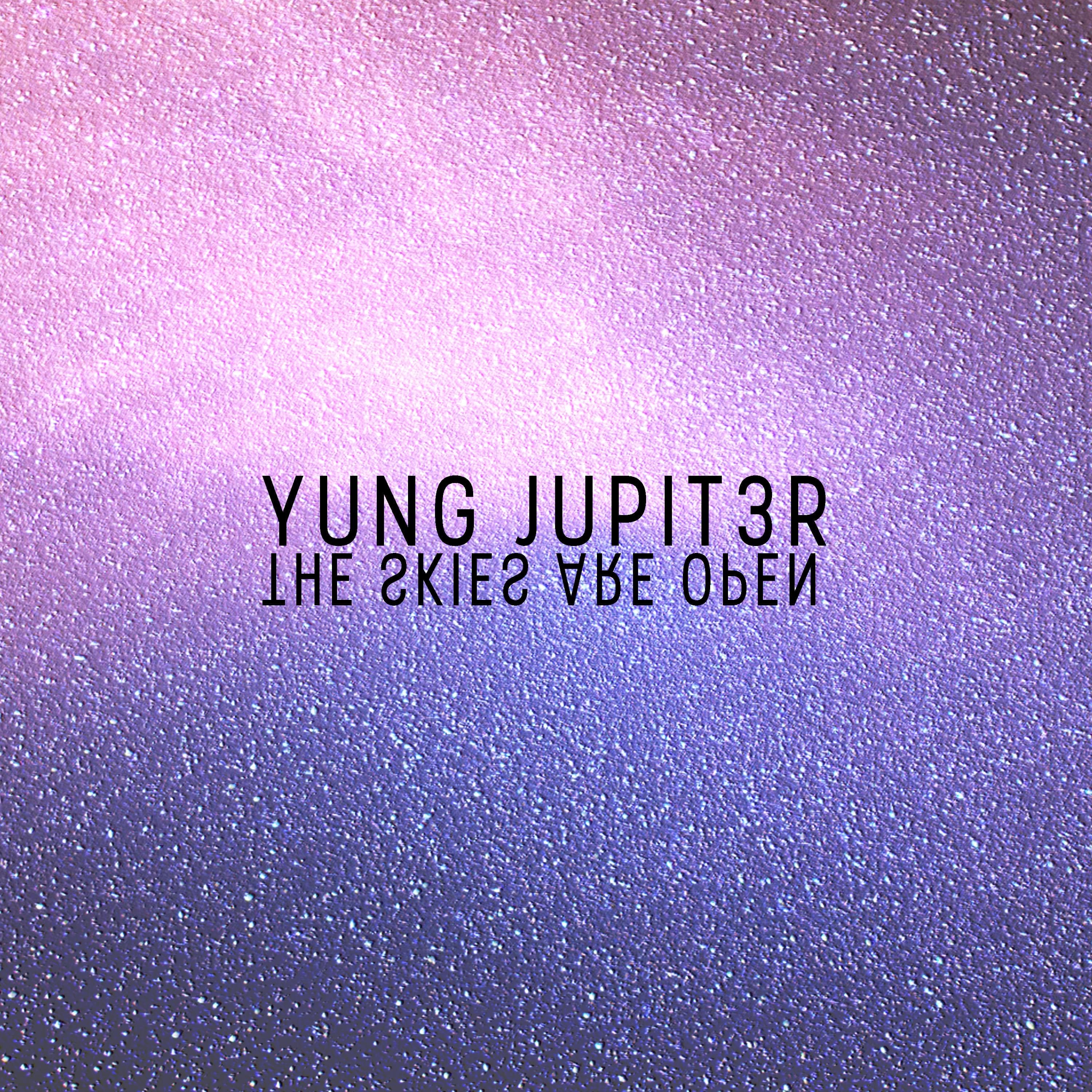 Artwork for Yung Jupit3r - Skies Are Open by starkey